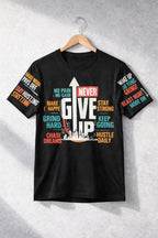 Never Give Up Motivational Oversized T-Shirt